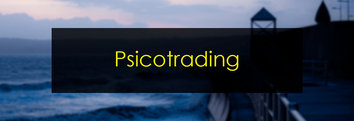 Psicotrading o psicología del trading
