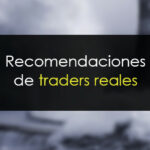 Consejos de traders reales