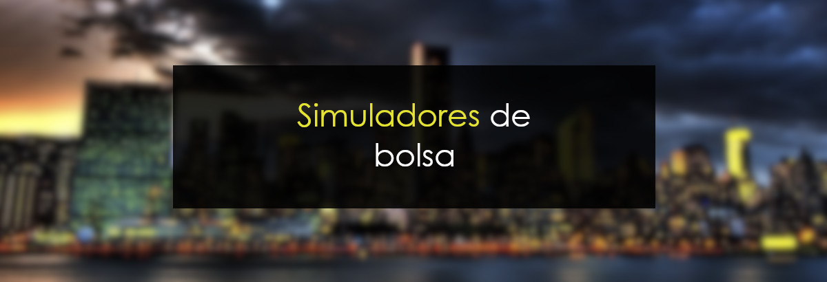 globo acortar Insignificante Simluadores de bolsa: ¿Para qué sirve realmente? - Novatos Trading Club globo acortar Insignificante Simluadores de bolsa: ¿Para qué sirve realmente? - Novatos Trading Club