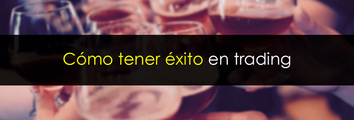 Como Tener Exito En El Trading