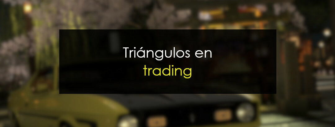Triángulos en trading
