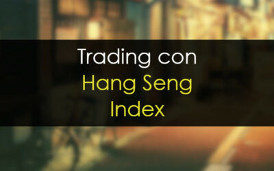 Trading con índice Hang Seng