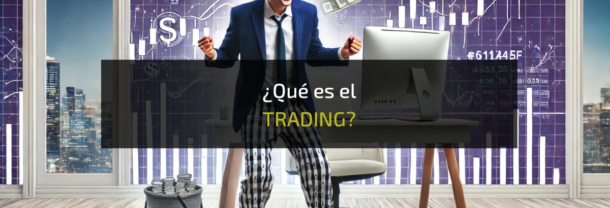¿Qué es el TRADING
