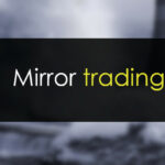 Mirror trading y las estrategias espejo