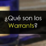 Qué son los warrants y por qué NO operarlos