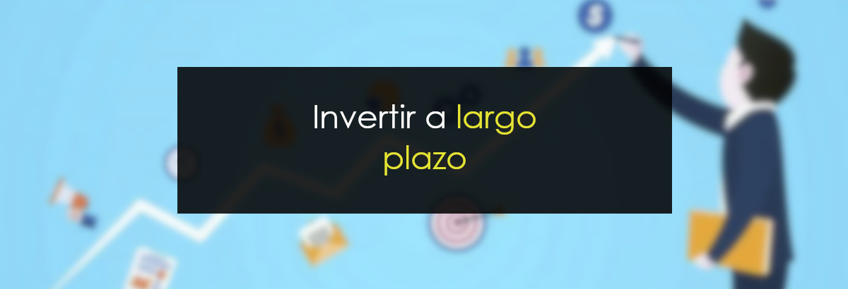 invertir en bolsa a largo plazo