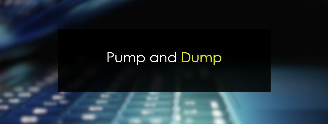 Pump and dump: Qué es y por qué debes escapar