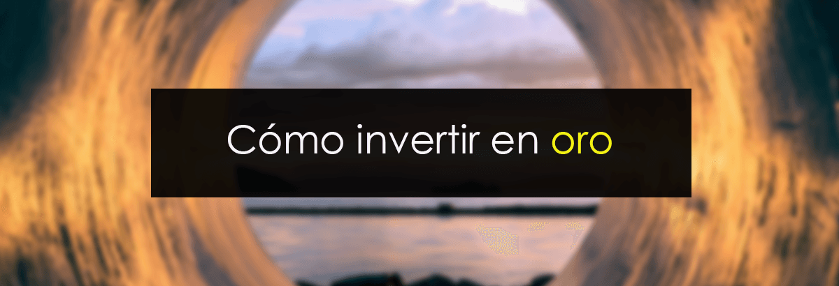 Invertir en oro ¿La mejor opción para la crisis económica?