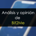 Exchange Bit2Me: Opiniones y Análisis