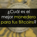 ¿Cuál es el mejor monedero para bitcoin?