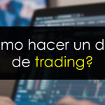 Cómo hacer un diario de trading