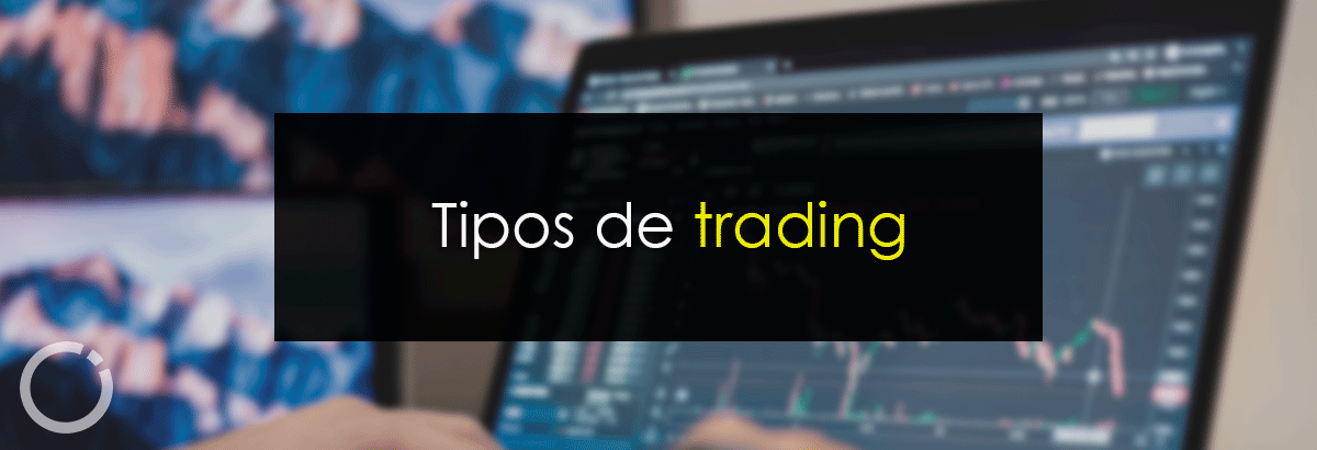 tipos de trading inversión