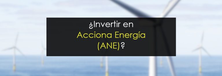 Invertir en Acciona Energía
