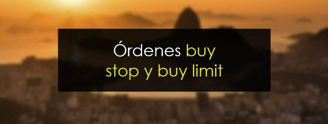 Órdenes buy stop y buy limit