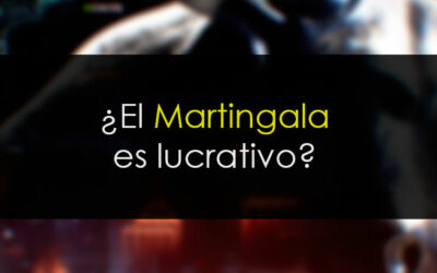 Martingale lucrativo ¿Cómo?