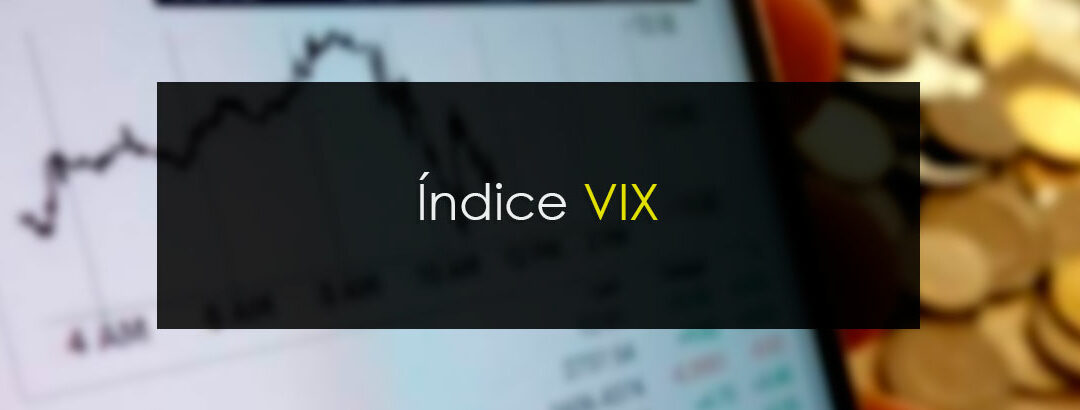 Indice VIX: ¿Qué es?
