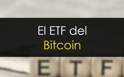 El ETF del Bitcoin