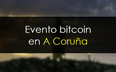Evento presencial en A Coruña: Cómo invertir en bitcoin