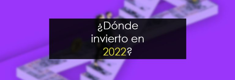 donde invertir en 2022 MINIATURA