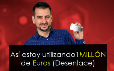 Así estoy utilizando un millón de euros [ Desenlace ]