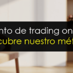 Evento de trading online: Descubre nuestro método