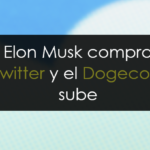 Elon Musk compra Twitter: El valor del Dogecoin se dispara