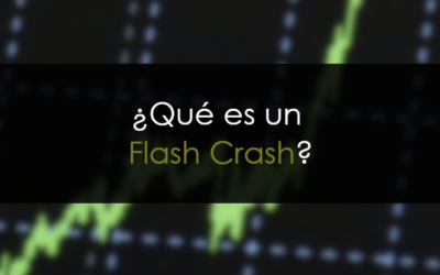 ¿Qué es el Flash Crash?