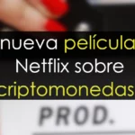 'No confíes en nadie': La película de Netflix sobre criptomonedas