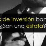 Fondos de inversión bancarios: ¿Son una estafa?