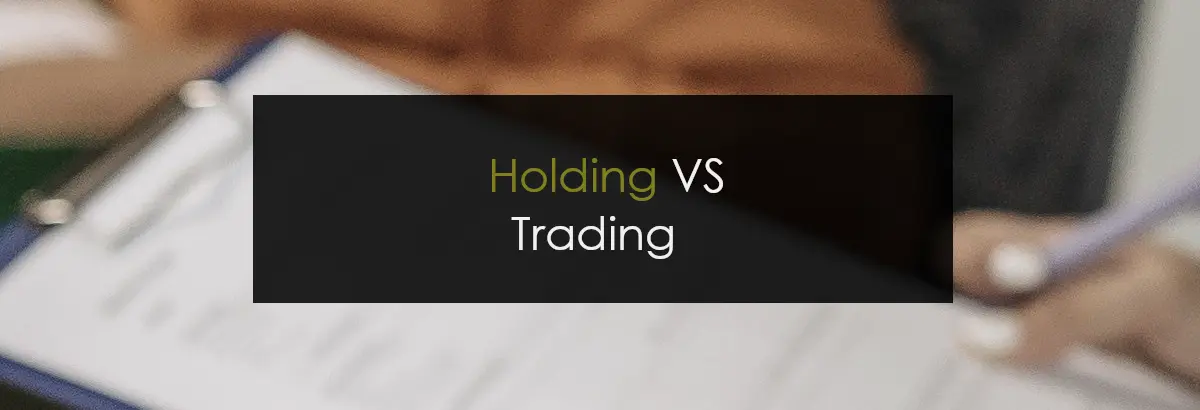 hold vs trading