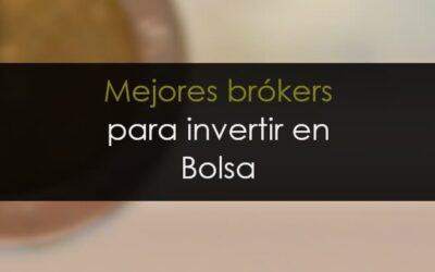 Mejores brokers para invertir en Bolsa