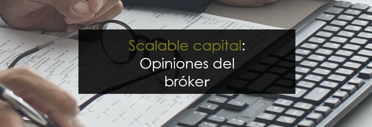 scalable capital opiniones