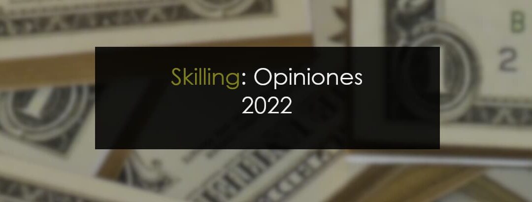 Skilling: Opiniones