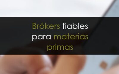 Brókers fiables para materias primas