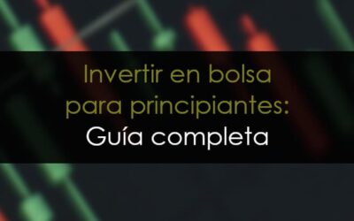 Bolsa para principiantes: Guía completa