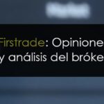Firstrade: Opiniones y análisis del bróker