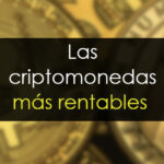 Criptomonedas más rentables 2023