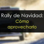 Rally de Navidad: Cómo aprovecharlo