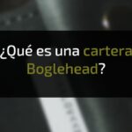¿Qué es una cartera Boglehead?