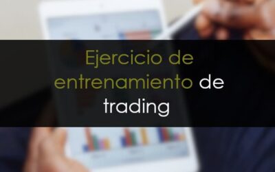 Ejercicio de entrenamiento de trading