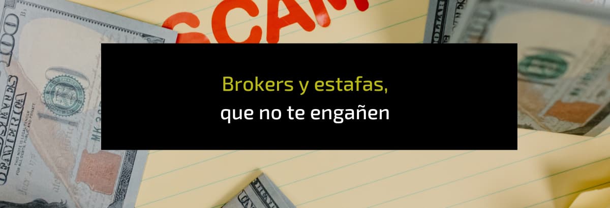 brokers y estafas