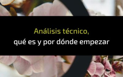 Qué es el análisis técnico y cómo se hace