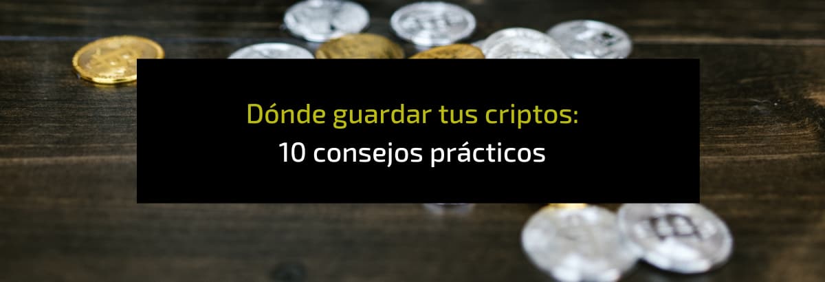 donde guardar tus criptos