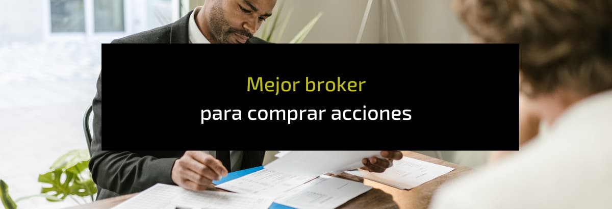 mejor broker para comprar acciones