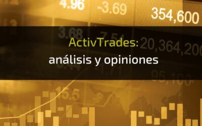 ActivTrades: Opiniones y análisis completo