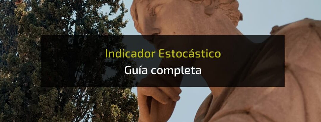 Indicador Estocástico en Trading