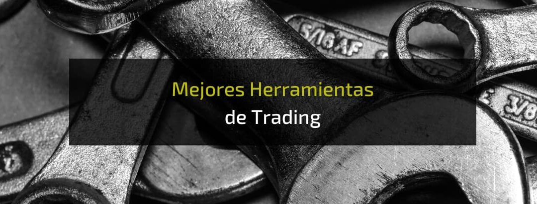 Herramientas de Trading Gratuitas que no te puedes perder