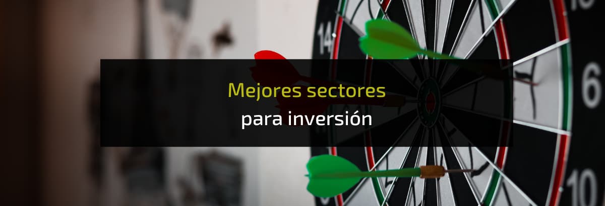 MEJORES SECTORES INVERSION