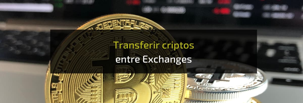 como pasar criptomonedas de un exchange a otro