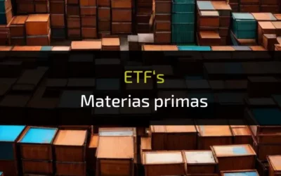 ETF’s de Materias primas: 7 imprescindibles
